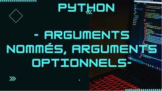 Python arguments nommés arguments optionnels