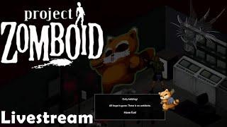 Project Zomboid - Livestream Ep.1
