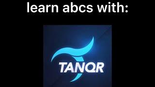 learn abcs with TANQR
