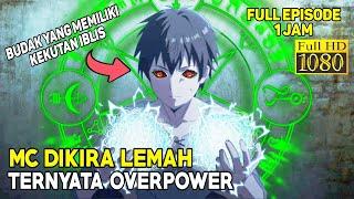 MC Budak OverpowerSetiap Hari Naik Level Berkat Kekuatan Raja Iblis