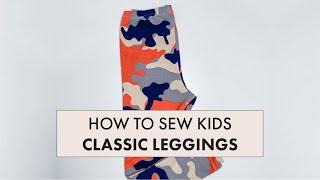 Kids Classic Leggings Sew-Along
