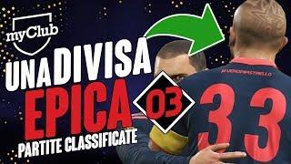 UNA DIVISA EPICA • MY CLUB PES 2019 • EP.03