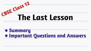 The Last Lesson Flamingo summary and important questions answers  CBSE Class 12 English 