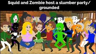 Squid and Zombie host a slumber party and get grounded