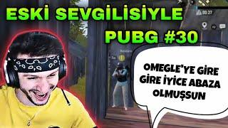 RAMMUS53 ESKİ SEVGİLİSİYLE PUBG MOBİLE KEYFİSİ #30 OMEGLEYE GİRE GİRE İYİCE ABAZA OLMUŞSUN