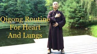 20 Minute Qigong Daily Routine For Heart and Lungs