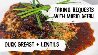 Mario Batali Cooks Crispy Duck Breast with Lentils + Bacon