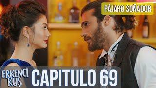 Pájaro soñador - Capitulo 69 Audio Español  Erkenci Kuş