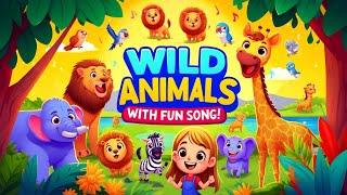 Learn Wild Animals Names with Fun Song  Educational Music Video for Kids