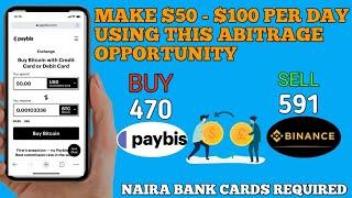 PAYBIS ABITRAGE OPPORTUNITYUSING BANK CARDSMAKE $50 DAILY QUICK & EASY️ LIVE DEPOSIT & WITHDRAWAL