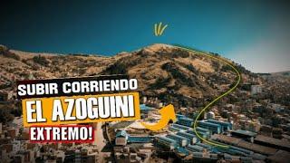 ¡IMPOSIBLE Subiendo el Cerro Azoguini CORRIENDO en SEMANA SANTA Penitencia Extrema