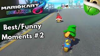 Mario Kart 8 Deluxe - BestFunny Race Moments #2 MK8D Montage