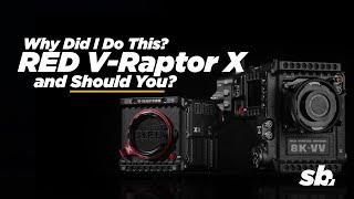 My RED V-Raptor X Journey Why Did I Do This? Should You?