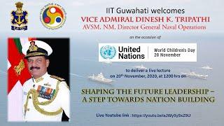 Vice Admiral Dinesh K. Tripathi AVSM NMDirector General Naval Operations