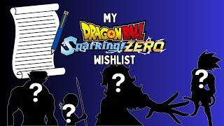 My Dragon Ball Sparking Zero Wishlist