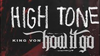 King Von - How It Go High Tone 2020