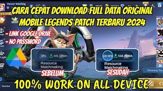 CARA CEPAT DOWNLOAD DATA ORIGINAL MOBILE LEGEND  DATA ML ORIGINAL TERBARU 2024