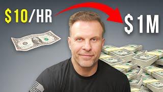 How to Become a MILLIONAIRE On $10hr Salary