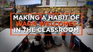 Starting Each Class With A Warm Welcome