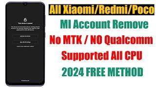 Mi Account Bypass  Remove All Models Unlock New 100% Working Any Miui 11121314