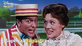 Supercalifragilisticexpialidocious  Mary Poppins  DISNEY SING - ALONGS