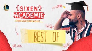 La Sixen Académie - Le BEST OF