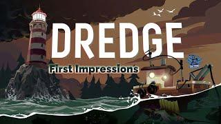 Dredge gameplay and first impressions