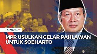 Dinilai Banyak Berjasa Pimpin Indonesia 32 Tahun MPR Usul Gelar Pahlawan untuk Soeharto