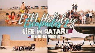 Life in Qatar  Eid Holiday Escapades 2 - OFW Office Worker