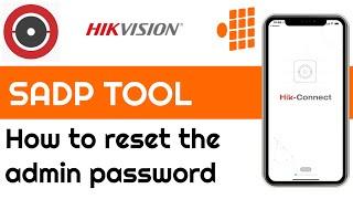 Reset Admin Password for Hikvision with the SADP Tool  Security Perth