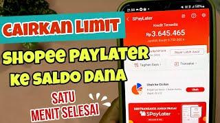 Cara Baru Cairkan Limit Shopee Paylater ke Saldo DANA  Gestun Limit Shopee Paylater Termudah