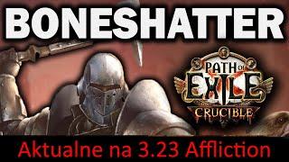 NAJWYTRZYMALSZY Starter - Boneshatter Juggernaut  Path of Exile 3.23 Affliction