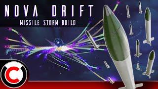 Strafing Strikes In A STORM - Missile Storm Build - Nova Drift