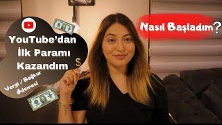 YouTube’dan İlk Paramı Kazandım ️ YouTube Hikayem  Vergi \ Bağkur Ödemesi