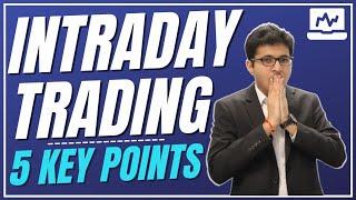 Intraday Trading - 5 key rules for success #shorts