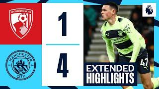 EXTENDED HIGHLIGHTS  Bournemouth 1 - 4 City  City score FOUR on the south coast