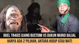 UJANG BUSTOMI TERBARU VS DUKUN SANTET MURID DAJJAL