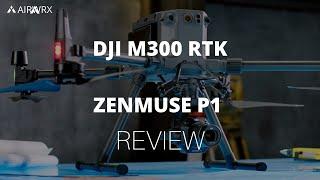 DJI M300 RTK  Zenmuse P1