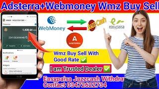 Webmoney Wmz Withdrawal In Pakistan With Good Rate  Webmoney To Esaypaisa jazzcash Withdrawal 2023