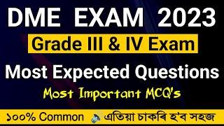 Most Expected Questions For DME Gr3 & Gr4 Exam Most Important Questions For DME Grade III & IV Exam