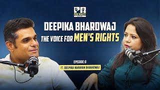 Journey of bringing the ‘untold truth’ of Men’s rights  Udit Pathak  Deepika Bhardwaj  Episode 8