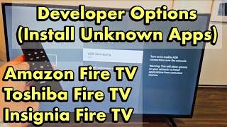 Amazon Fire TVs Locate Developer Options  Install Unknown Apps  ADB Debugging