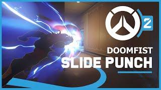 Overwatch 2 Doomfist Slide Punch - Doomfist Tech Tutorial