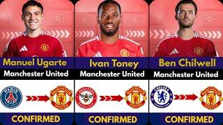 MANCHESTER UNITED ON DEADLINE  ALL LATEST CONFIRMED TRANSFER SUMMER 2024 Toney Ugrate Chilwell