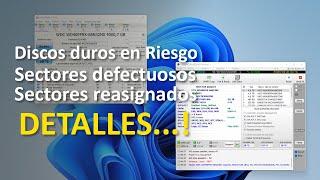 Discos duros en riesgo - Sectores reasignados - Sectores defectuosos