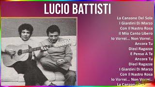 Lucio Battisti 2024 MIX Musica Italiana - La Canzone Del Sole I Giardini Di Marzo Con Il Nastr...