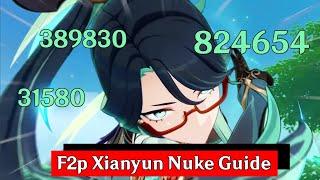 F2p C0 Xianyun Nuke GuideTutorial  C0 Xianyun Showcase  Genshin Impact