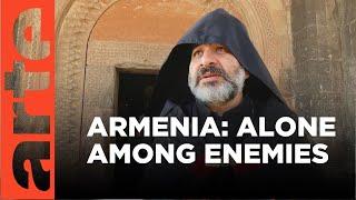 Armenia Alone Among Enemies  ARTE.tv Documentary