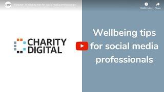 Wellbeing tips for social media professionals