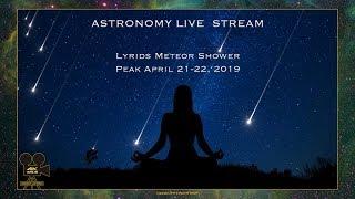 Early Showing Lyrids Meteor Shower - April 18  2019... in 4K